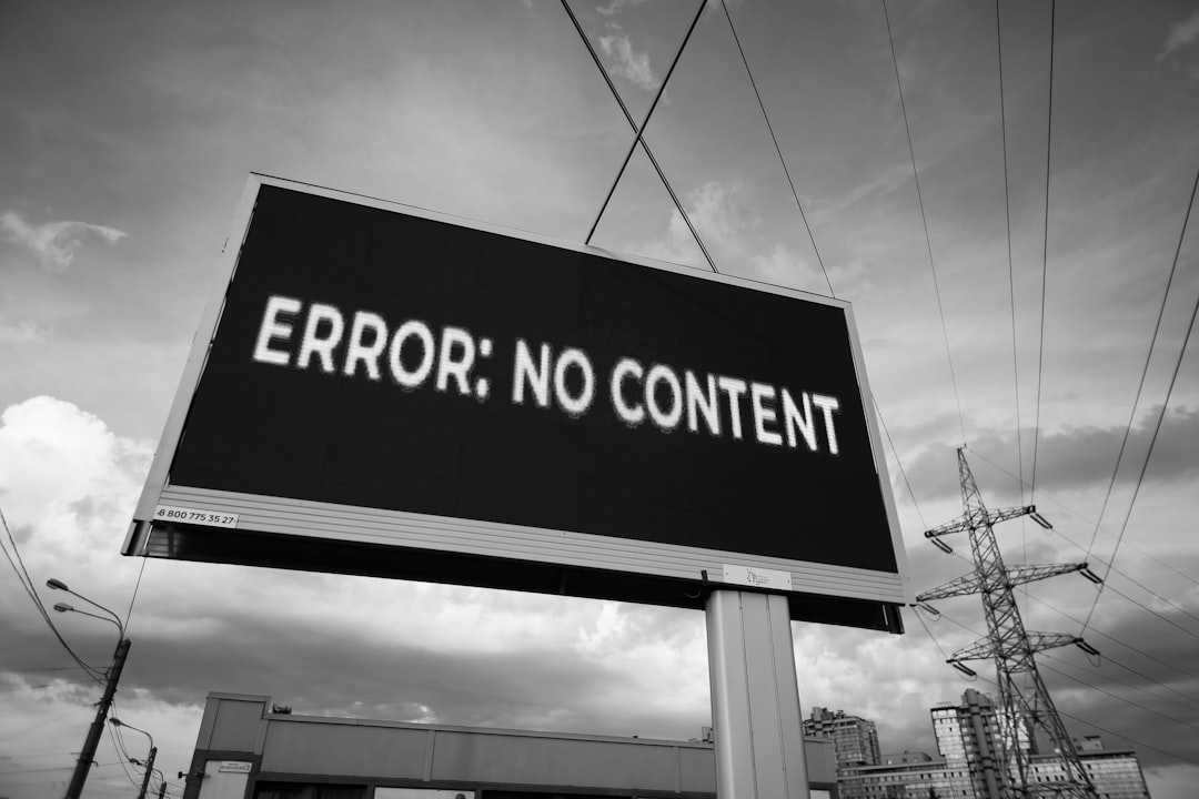 a black and white photo of a sign that says error no content wordpress error message website crash critical failure - AI Bud