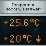 Metal sign with German label 'Temperatur Höchst-/ Tiefstwert' above a digital readout showing +25.6°C and +20°C (high/low).